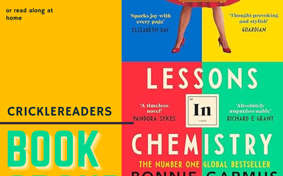 Cricklereaders January 2024 – Lessons in Chemistry by Bonnie Garmus